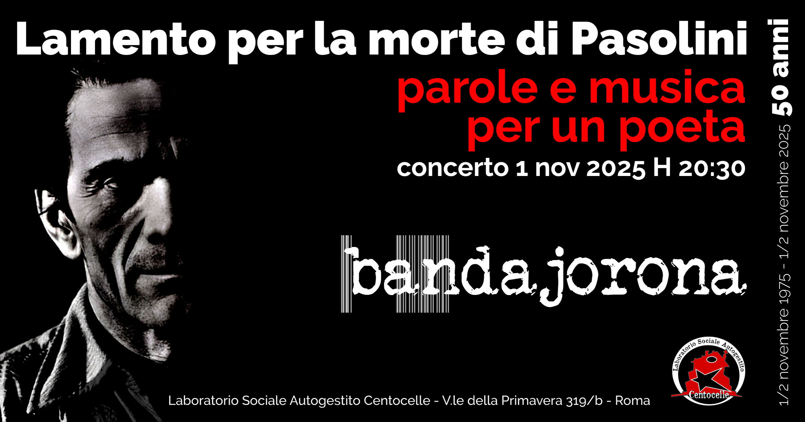 BandaJorona Live "Pasolini". LSA 100celle - Viale della Primavera 319/b - Roma (Centocelle) BandaJorona Live "Pasolini". LSA 100celle - Viale della Primavera 319/b - Roma (Centocelle)